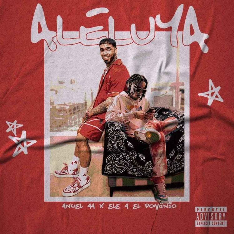 cover art for Ele A X Anuel Aa - Aleluya
