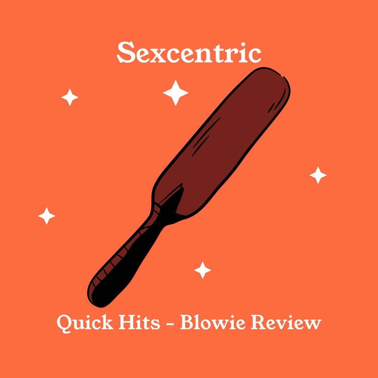 cover art for Quick Hits 09-OCT : Blowie Review