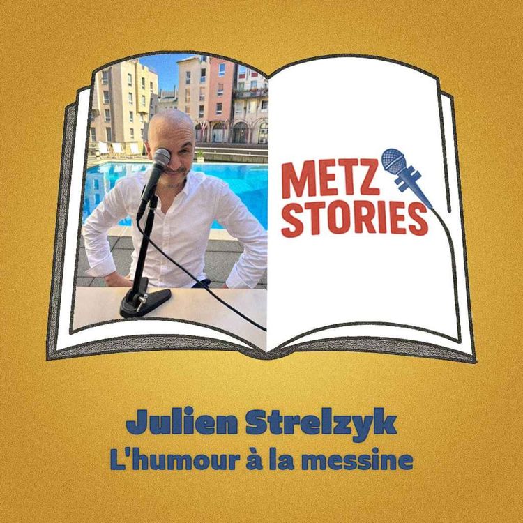 cover art for Julien Strelzyk - L'humour à la messine