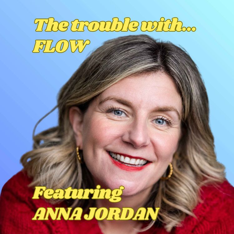 cover art for The Trouble with Flow, featuring Anna Jordan