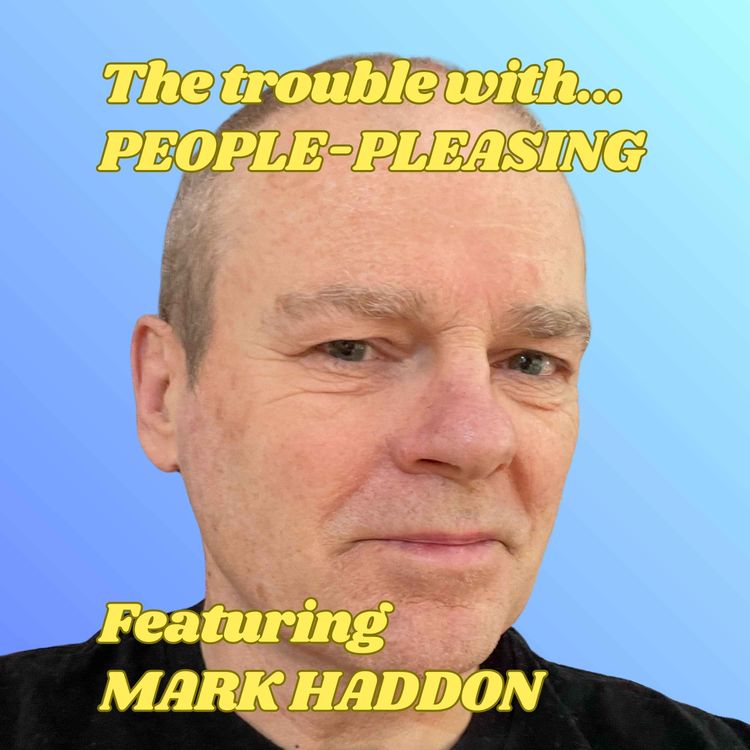 cover art for The Trouble with People-pleasing, featuring Mark Haddon 