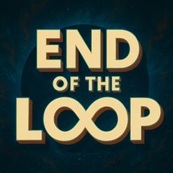 cover art for End of the Loop