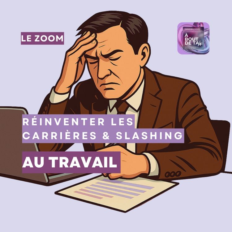 cover art for Réinventer les carrières et slashing au travail 