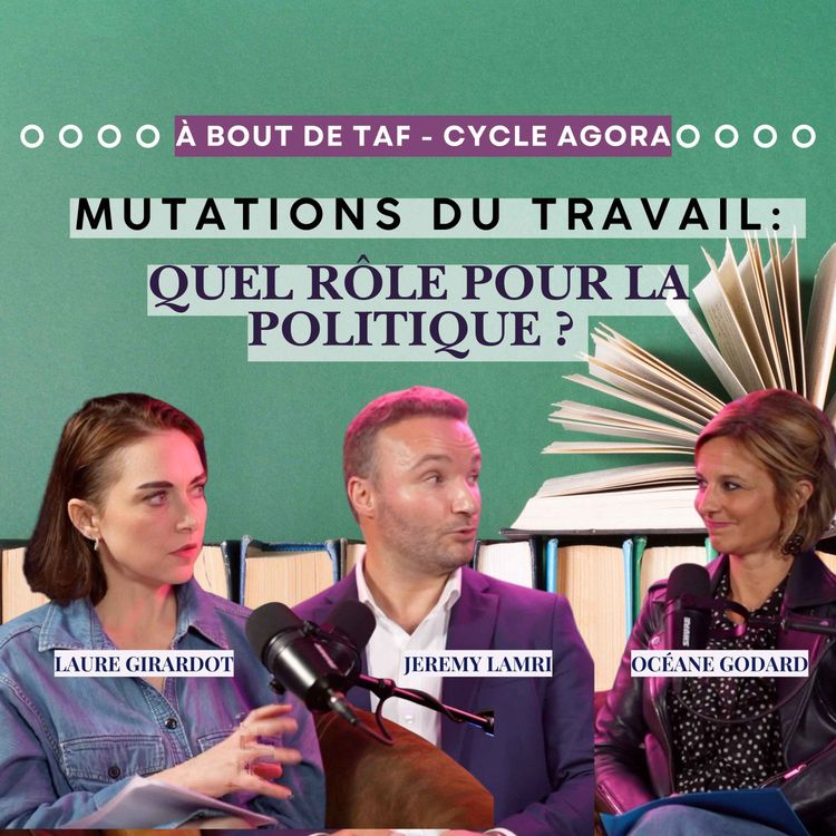cover art for Futur du travail : économie, IA… et si la clé était politique ?