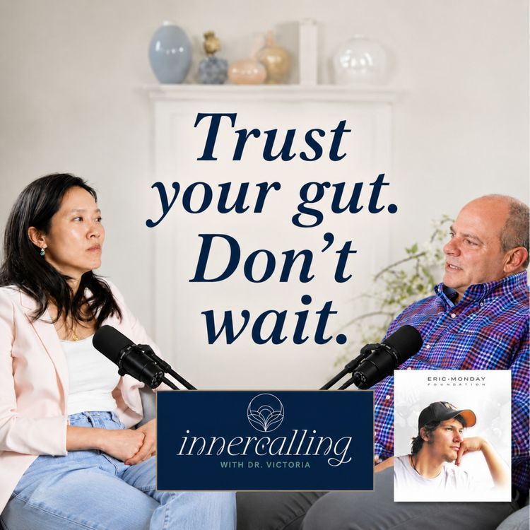 cover art for EP65. Brian’s Story: "Trust your gut. Don’t wait”  | Brian Monday, Eric Monday Foundation #breakthestigma