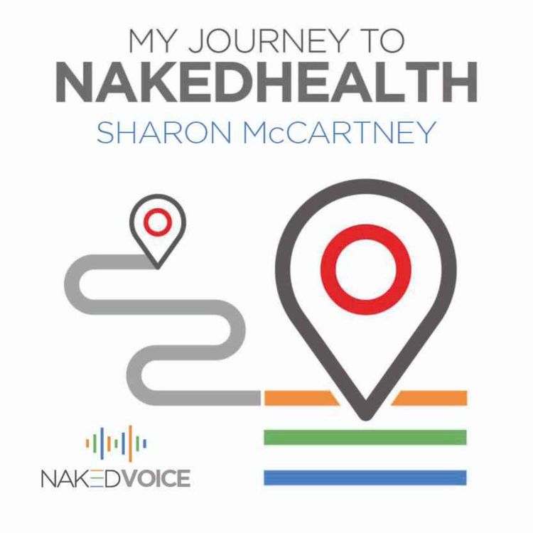 cover art for MY JOURNEY TO NAKEDHEALTH: SHARON McCARTNEY 