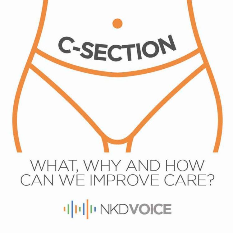 cover art for C-SECTION. WHAT, WHY AND HOW CAN WE IMPROVE CARE?