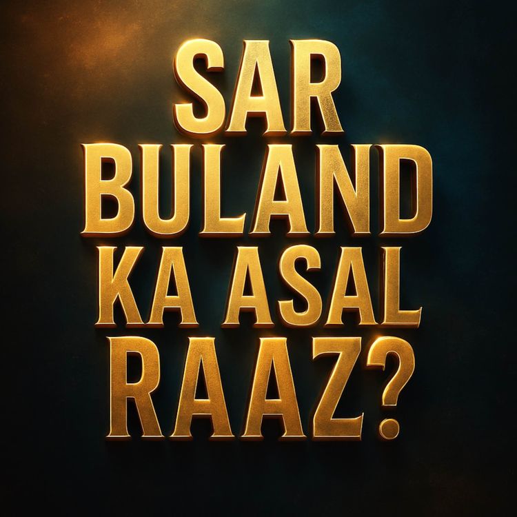 cover art for Bayan - Sar Buland Ka Asal Raaz? | Mufti Taqi Usmani