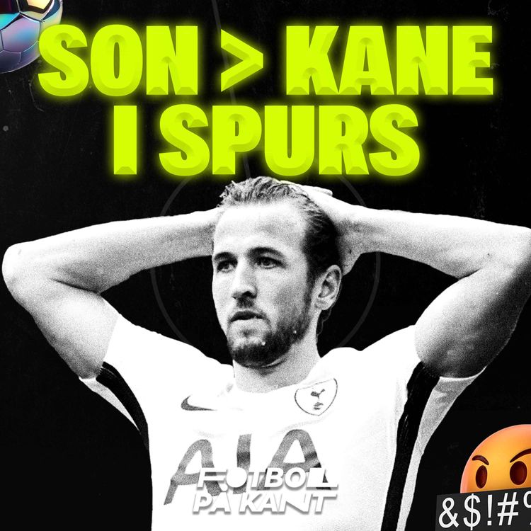 cover art for Ange ljuger aldrig | Spurs flippade firande | Diaz till Barca | Fotboll på Kant