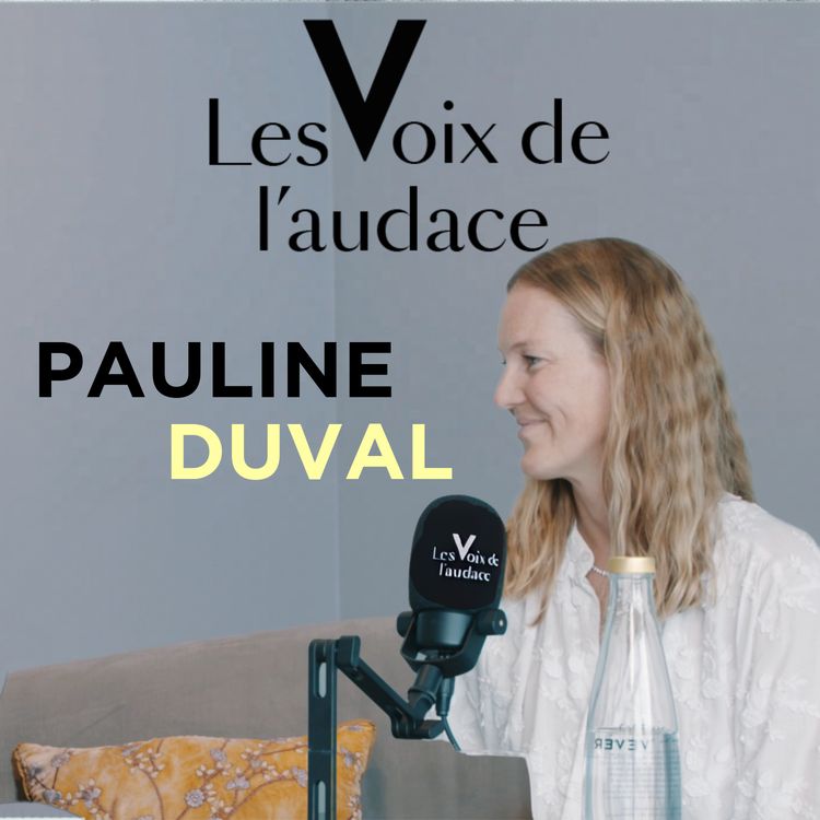 cover art for [REDIFF] Pauline Duval - L'audace de la transmission