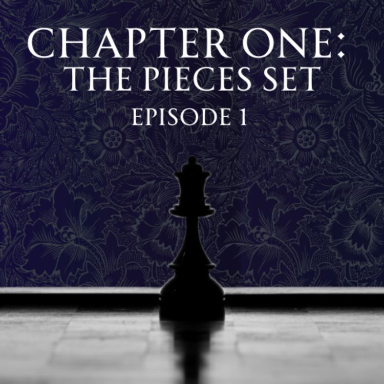 cover art for Chapter One: The Pieces Set - Episode 1