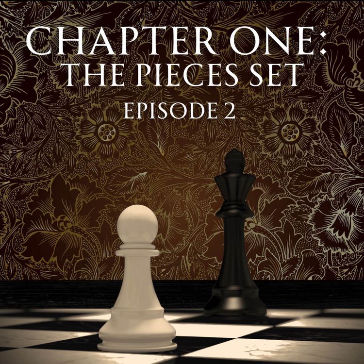 cover art for Chapter One: The Pieces Set Episode 2