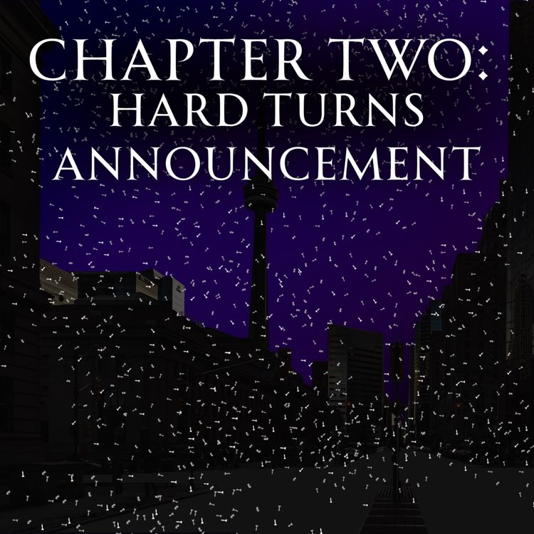 cover art for Chapter Two: Hard Turns Announcement