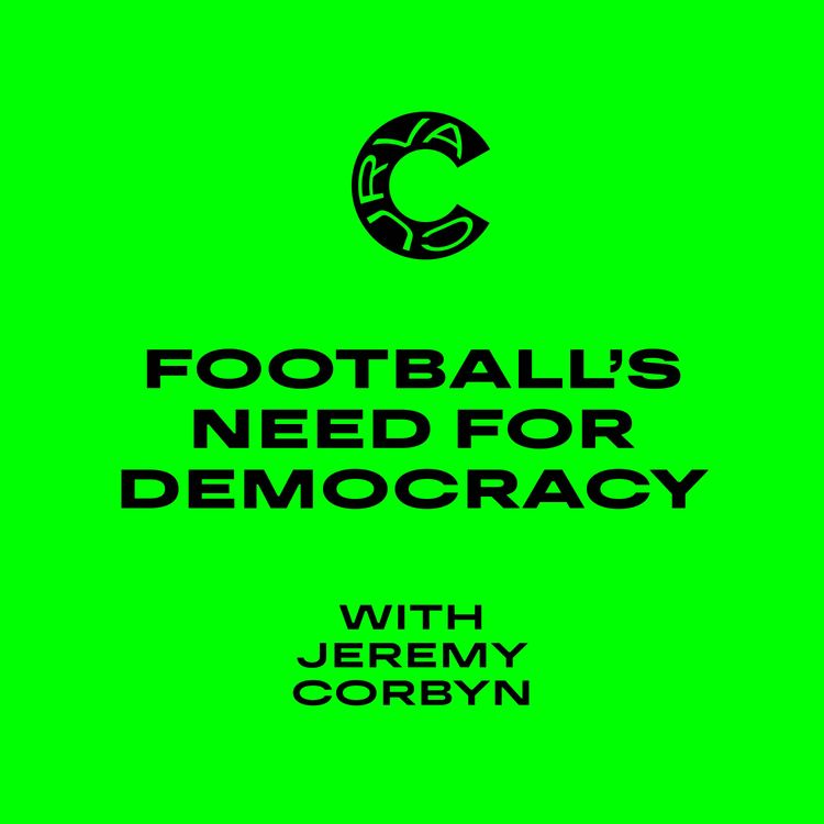 cover art for Jeremy Corbyn: Football's need for Democracy