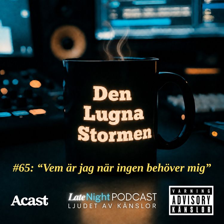 cover art for #065: Vem är jag när jag ingen behöver mig?