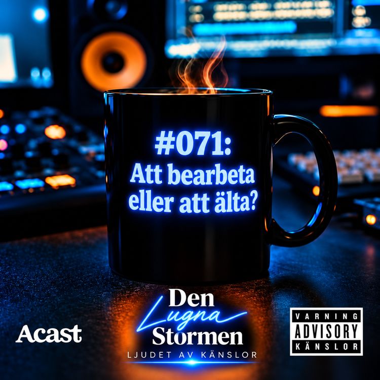 cover art for #071: Att bearbeta eller att älta?
