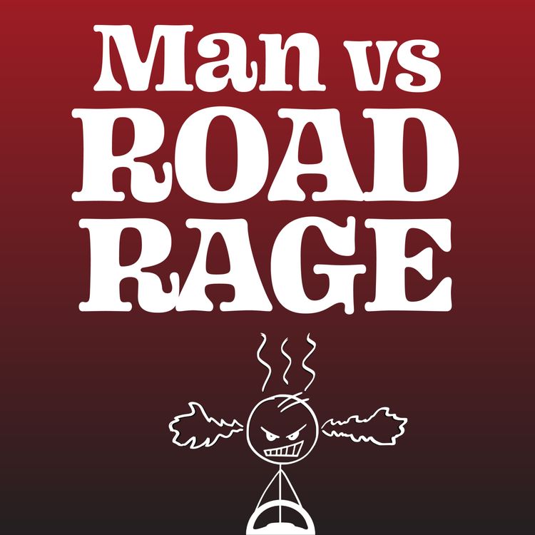 cover art for Man vs Road Rage – why do we get so angry in the car?