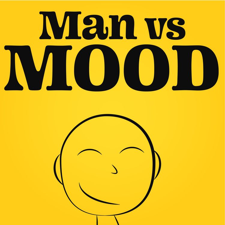 cover art for Man vs Mood – is it possible to control how we're feeling?