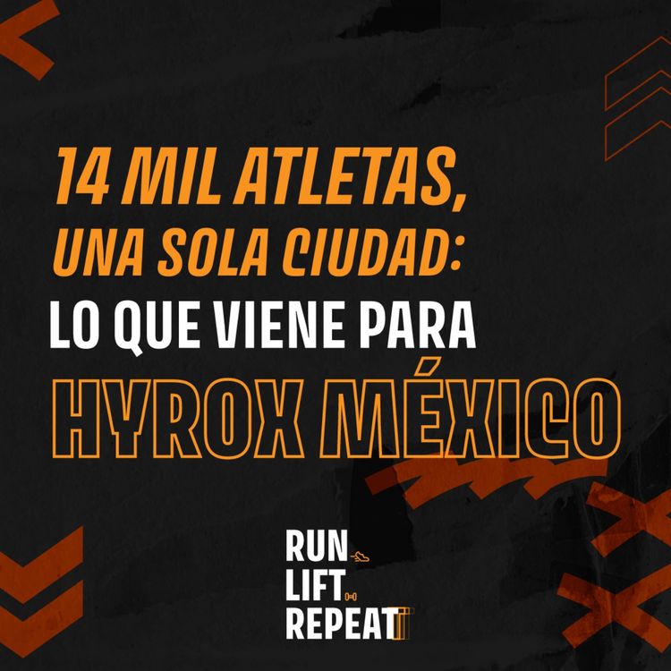 cover art for 14 mil atletas, una sola ciudad: lo que viene para Hyrox México