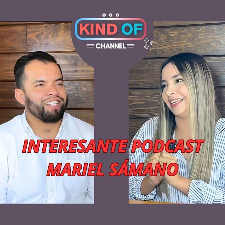 cover art for Interesante Podcast | MARIEL SÁMANO: Ser fiel a tu pasión para vivr tu sueño.