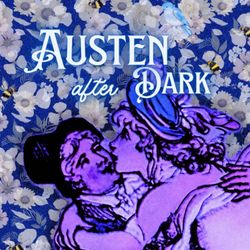 cover art for Austen After Dark