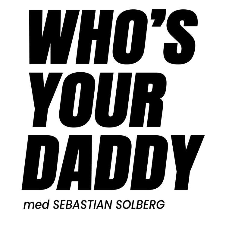 cover art for Who´s your daddy - NY sesong