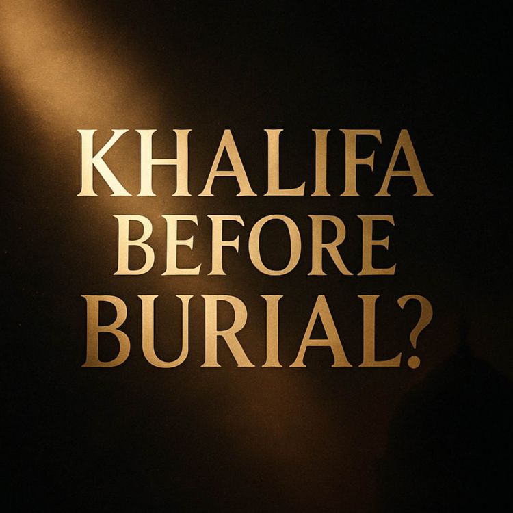 cover art for Was Selecting A Khalifa More Important Than The Prophet's Muhammad Burial | Yasir Qadhi