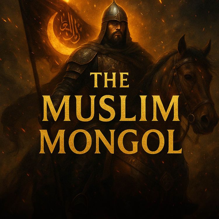 cover art for How Did The Mongol Become Muslim The Story Of Berke Khan | Yasir Qadhi