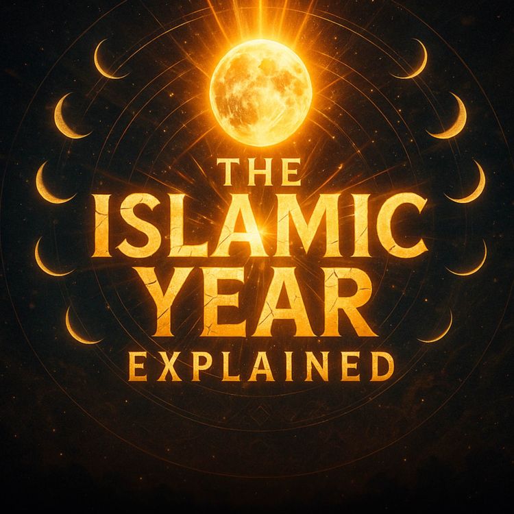 cover art for The Islamic Year Explained |  Bilal Assad