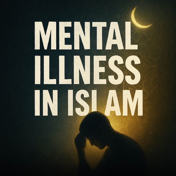cover art for Mental Illness In Islam | Muhammad Hoblos