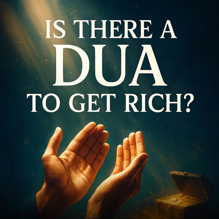 cover art for Is There A Dua To Get Rich | Omar Suleiman
