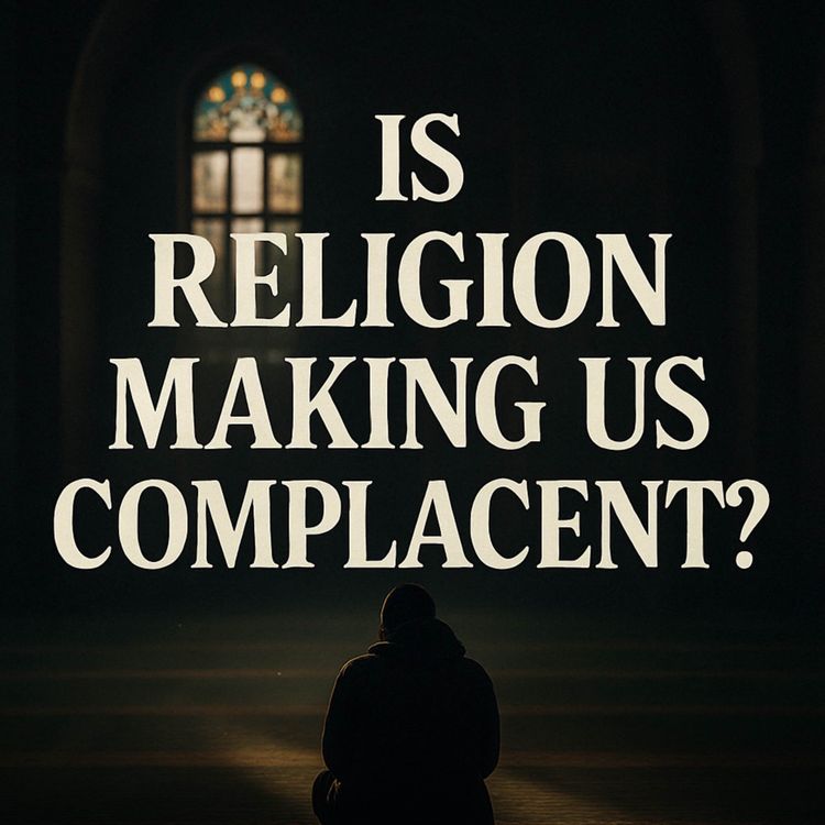 cover art for Is Religion Making Us Complacent | Omar Suleiman