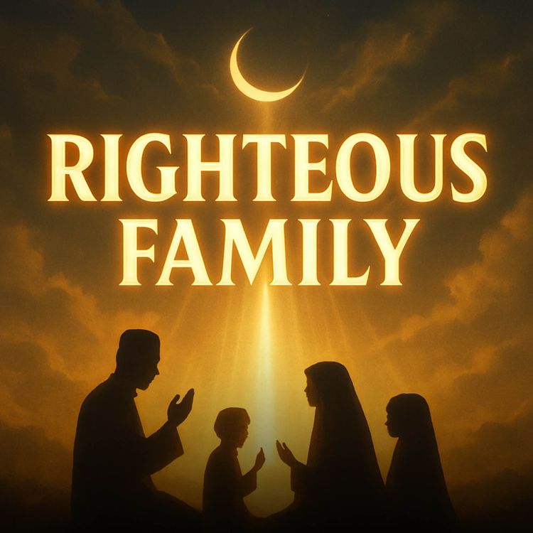 cover art for Secrets to a Righteous Family | Yasir Qadhi