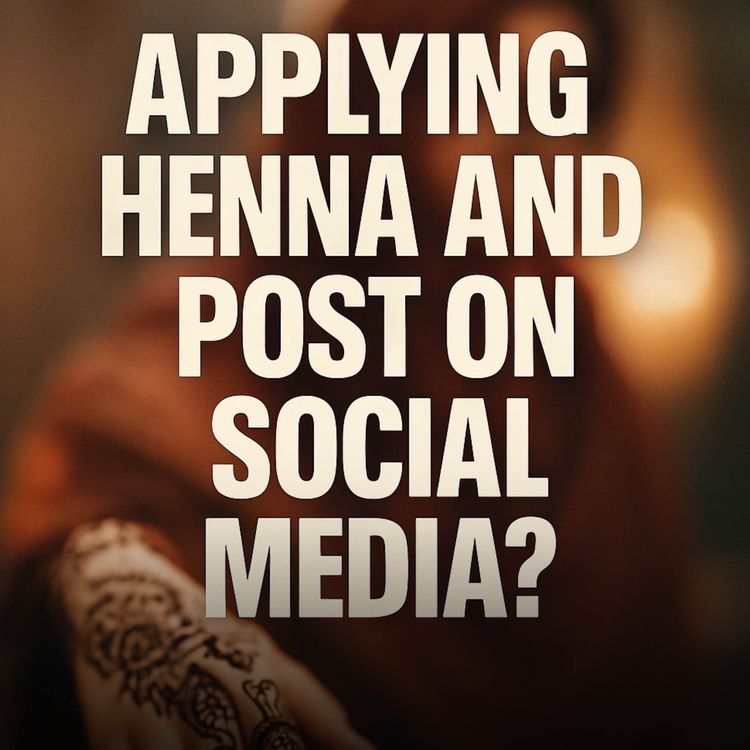 cover art for Can I Apply Henna and Post on Social Media? | Assim Al Hakeem
