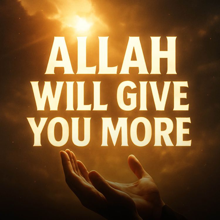 cover art for Allah Will Give You More If You Are Grateful | Yasir Qadhi