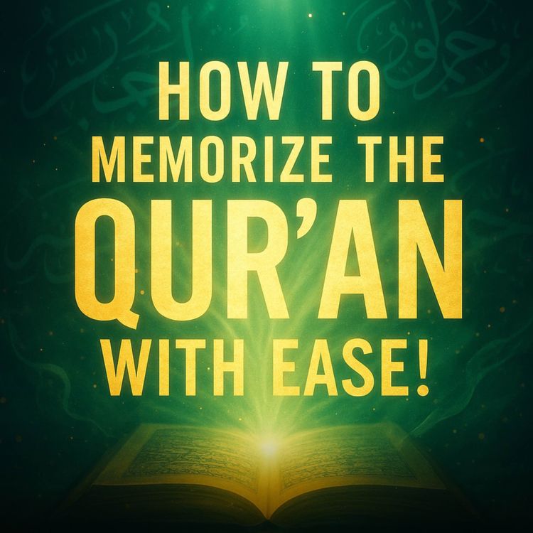 cover art for How to Memorize the Qur’an with Ease! | Mufti Menk
