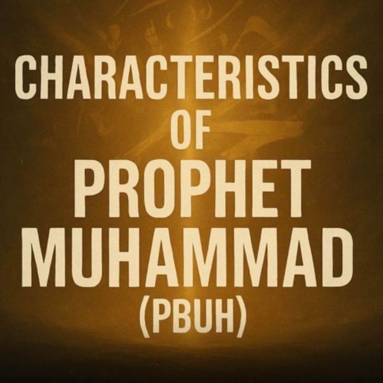 cover art for The Unique Characteristics of Prophet Muhammad (PBUH) | Yasir Qadhi