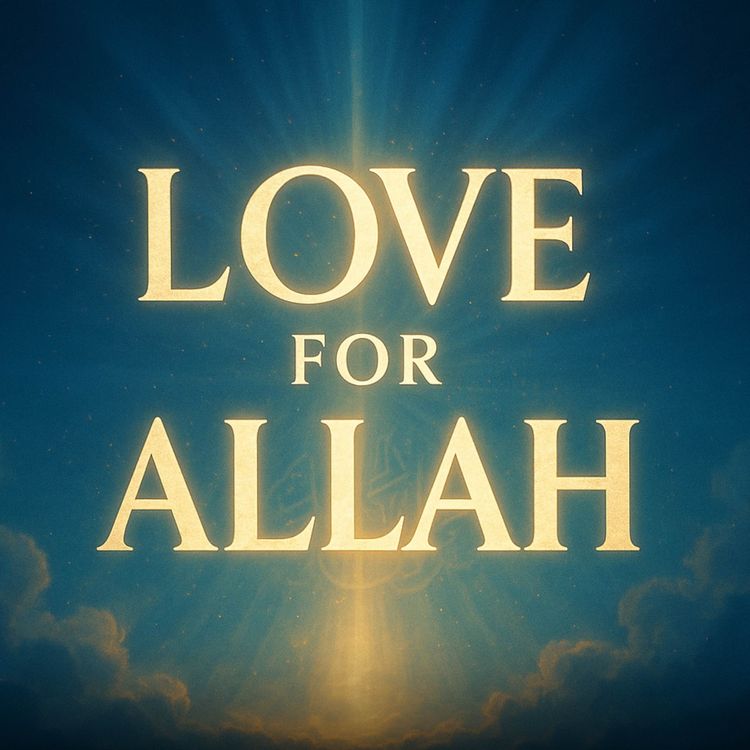 cover art for Love for Allah | Omar Suleiman