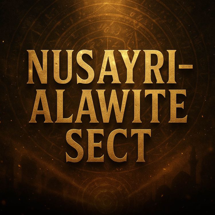 cover art for The History and Beliefs of the Nusayri-Alawite Sect | Dr Yasir Qadhi 