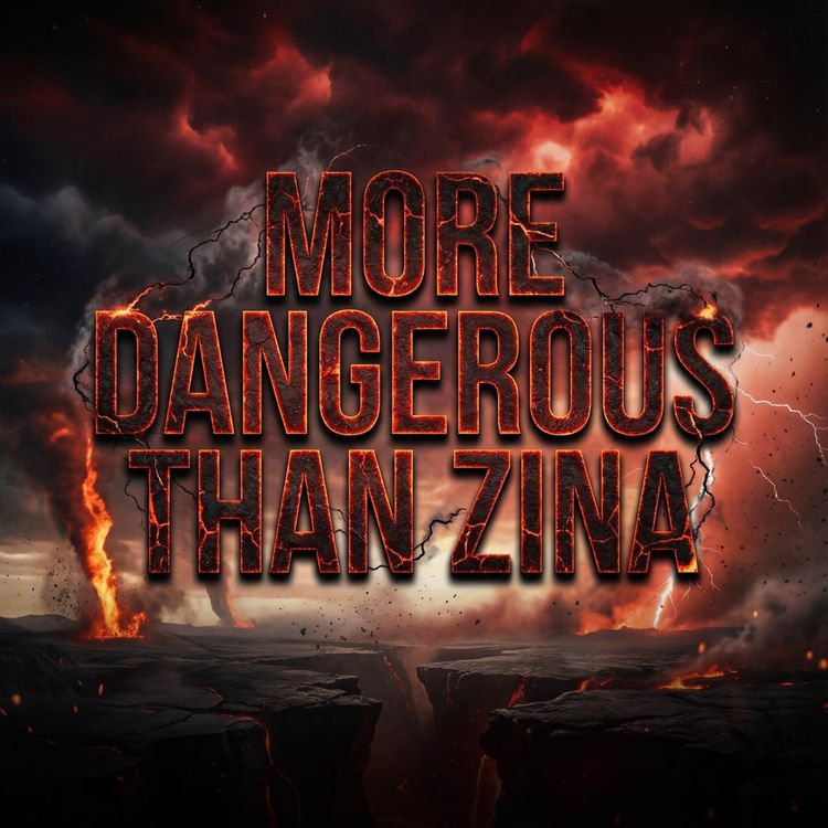 cover art for More Dangerous than Zina | Mufti Menk