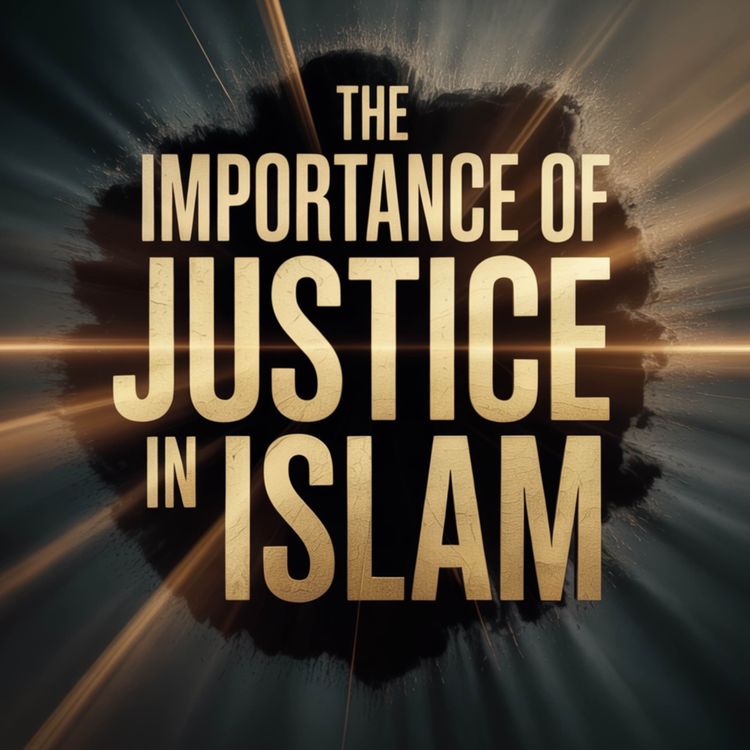 cover art for The Importance of Justice in Islam | Yasir Qadhi
