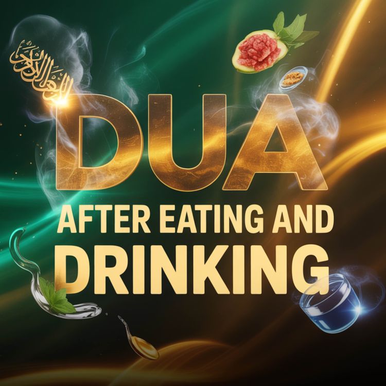 cover art for Dua After Eating and Drinking | Assim Al-Hakeem