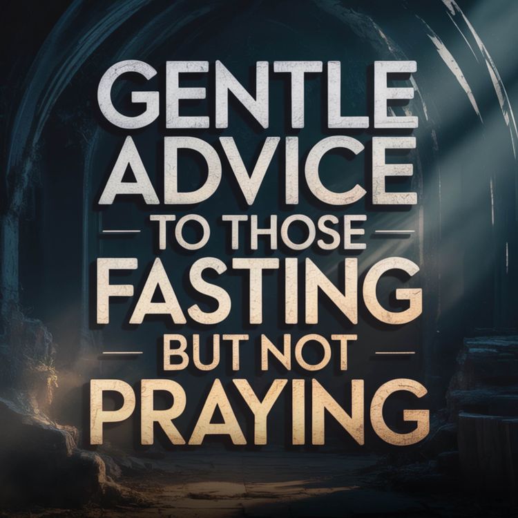 cover art for Gentle Advice to Those Fasting But Not Praying | Abu Bakr Zoud