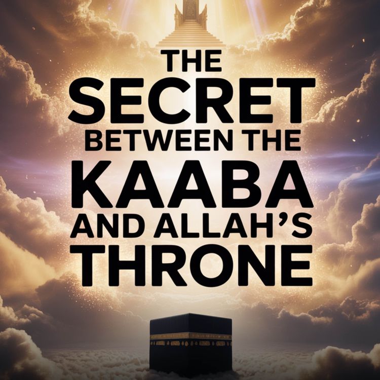 cover art for The Secret Between the Kaaba and Allah’s Throne | Abu Bakr Zoud