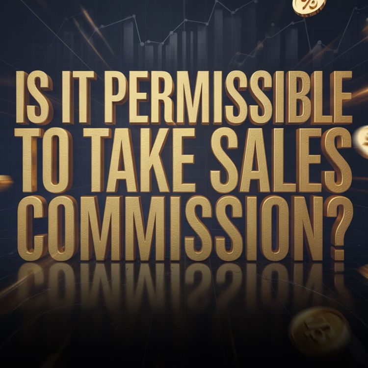 cover art for Is It Permissible to Take Sales Commission? | Zakir Naik