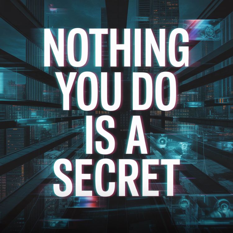 cover art for Nothing You Do is a Secret | Belal Asaad