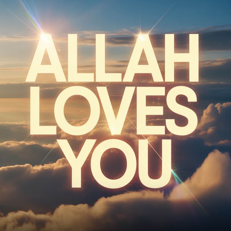 cover art for ALLAH LOVES YOU | Belal Asaad