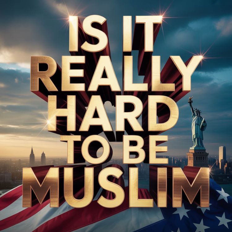 cover art for Is It Really Hard to Be Muslim in America? | Nouman Ali Khan