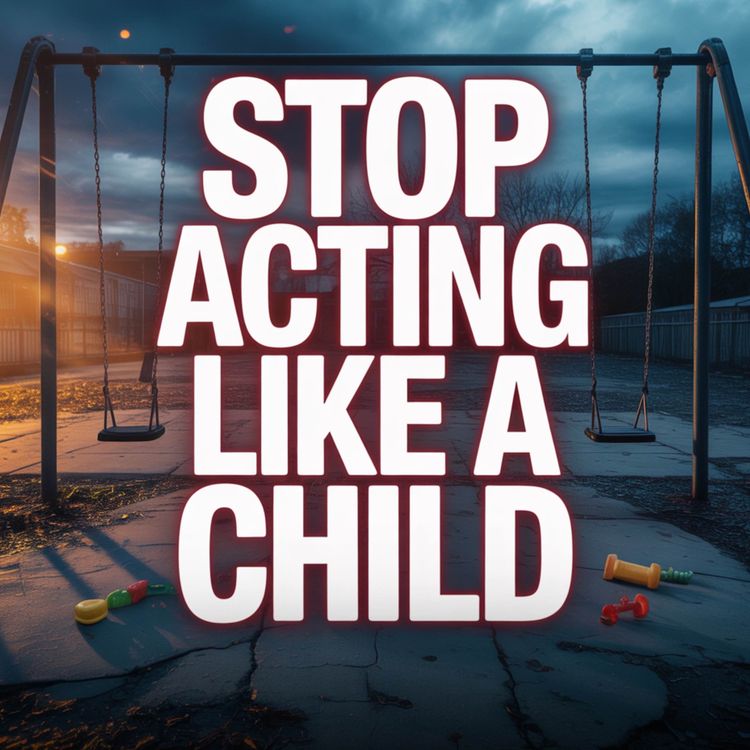 cover art for STOP ACTING LIKE A CHILD | Nouman Ali Khan