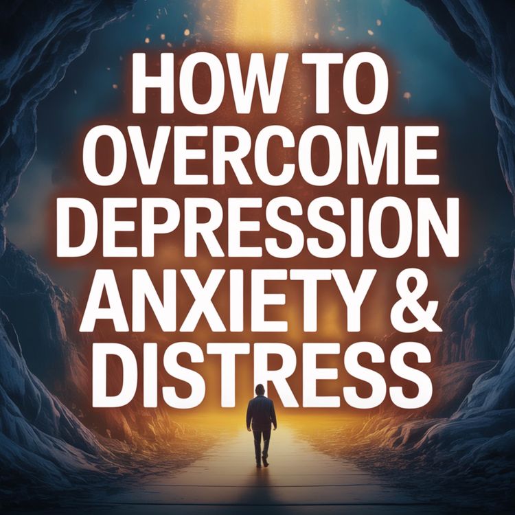 cover art for How to Overcome Depression, Anxiety, and Distress | Abu Bakr Zoud